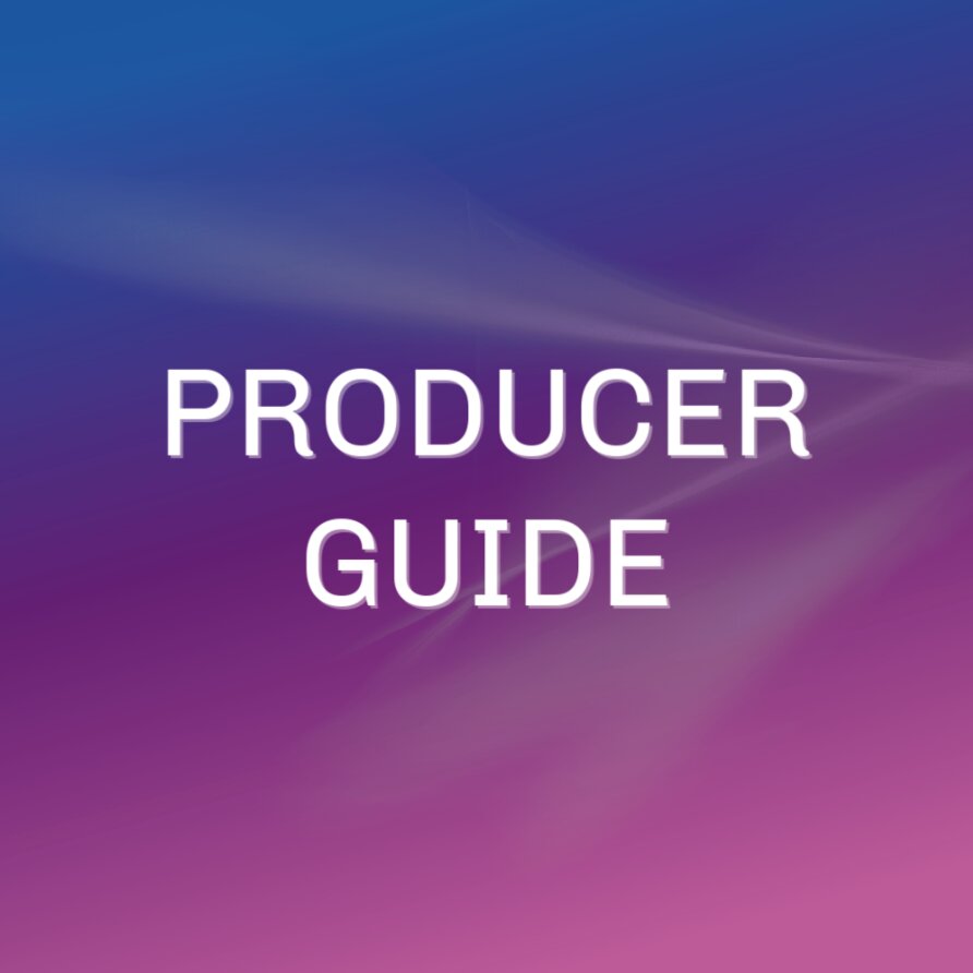 Producer Guide