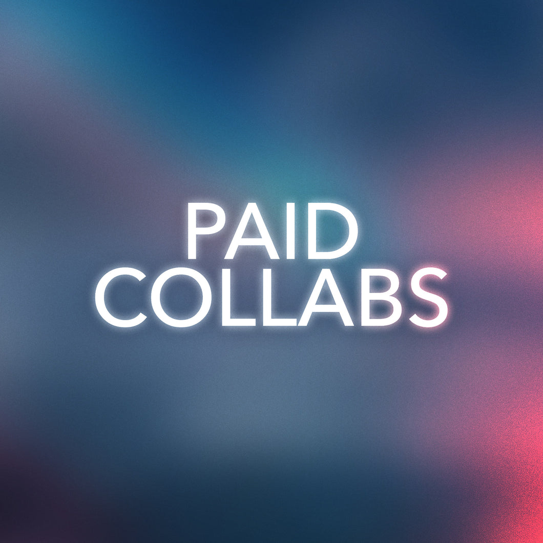 Paid Collabs